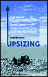 Upsizing: The Road to Zero Emissions: More Jobs,More Income and No Pollution - Gunter Pauli, Fritjof Capra (Foreword by), J. Hugh Faulkner (Foreword by)