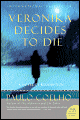 Veronika Decides to Die: A Novel of Redemption - Paulo Coelho, Margaret Jull Costa (Translator), Margaret Jull Costa (Translator)