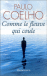 Comme le fleuve qui coule - Paulo Coelho  - Flammarion 