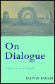  On Dialogue  - David Bohm, Lee Nichol, Lee Nichol, Lee Nichol (Editor)
