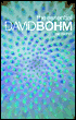 Essential David Bohm - David Bohm, David Bohm, Dalai Lama XIV, Lee Nichol (Editor)