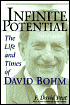 Infinite Potential: The Life and Times of David Bohm - F. David Peat, F. David Peat (Afterword)