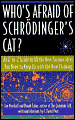 Who's Afraid of Schrodinger's Cat: All The New Science Ideas You Need To Keep Up With The New Thinking - Ian N. Marshall, Danah Zohar, F. David Peat, Danah Zohar