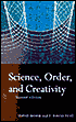 Science, Order and Creativity - David Bohm, F. David Peat, F. David Peat