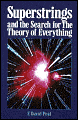 Superstrings and the Search for the Theory of Everything - F. David Peat