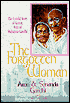 The Forgotten Woman: The Untold Story of Kastur Gandhi, Wife of Mahatma Gandhi - Arun Gandhi, Carol Lynn Yellin (With), Sunanda Gandhi