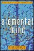 Elemental Mind: Human Consciousness and the New Physics - Nick Herbert