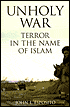 Unholy War: Terror in Name of Islam - John L. Esposito