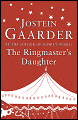 The Ringmaster's Daughter - Jostein Gaarder, James Anderson (Translator)