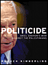 Politicide: Ariel Sharon's War against the Palestinians - Baruch Kimmerling
