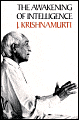 Awakening of Intelligence - Jiddu Krishnamurti, J. Krishnamurti