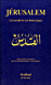 Jérusalem - Le sacré et le politique - Farouk Mardam-Bey Elias Sanbar - Sindbad-Actes Sud