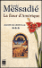 La fleur d'Amérique - T3 Jeanne de l'Estoille - Gérald Messadié - Archipel Eds De L'