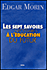 Les sept savoirs nécessaires à l'éducation du futur - Edgar Morin - Seuil