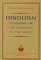 Hinduism : Its Meaning for the Liberation of the Spirit - by Swami Nikhilananda