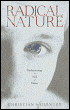 Radical Nature: Rediscovering the Soul of Matter - Christian de Quincey