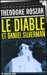 Le diable et Daniel Silverman - Théodore Roszak - Le Cherche-Midi