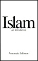Islam: An Introduction - Annemarie Schimmel