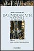 Selected Poems (The Oxford Tagore Translations Series): Rabindrath Tagore - Rabindrath Tagore, Sukanta Chaudhuri (Editor), Sankha Ghosh (Editor)