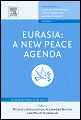 Eurasia: A New Peace Agenda - Michael D. Intriligator (Editor), Majid Tehranian (Editor), Alexander Nikitin (Editor)