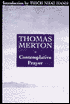 Contemplative Prayer - Thomas Merton, Thomas Merton, Thich Nhat Hanh (Introduction), Thich Nhat Hanh (Introduction)