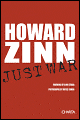 Just War: A Lecture by Howard Zinn - Howard Zinn, Strada, Gino Strada, Moises Saman (Photographer)