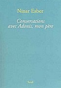Conversations avec Adonis mon pere - Ninar Esber - Seuil